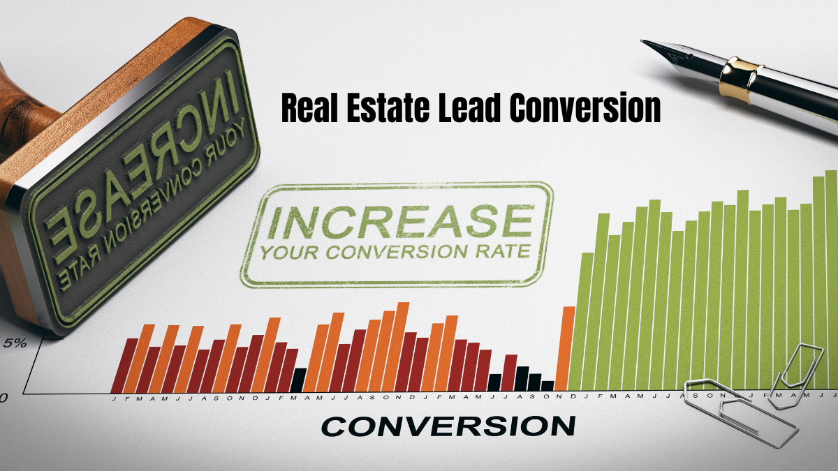 Real Estate Lead Conversion