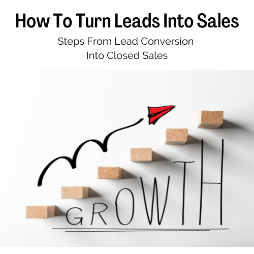 How To Turn Leads Into Sales