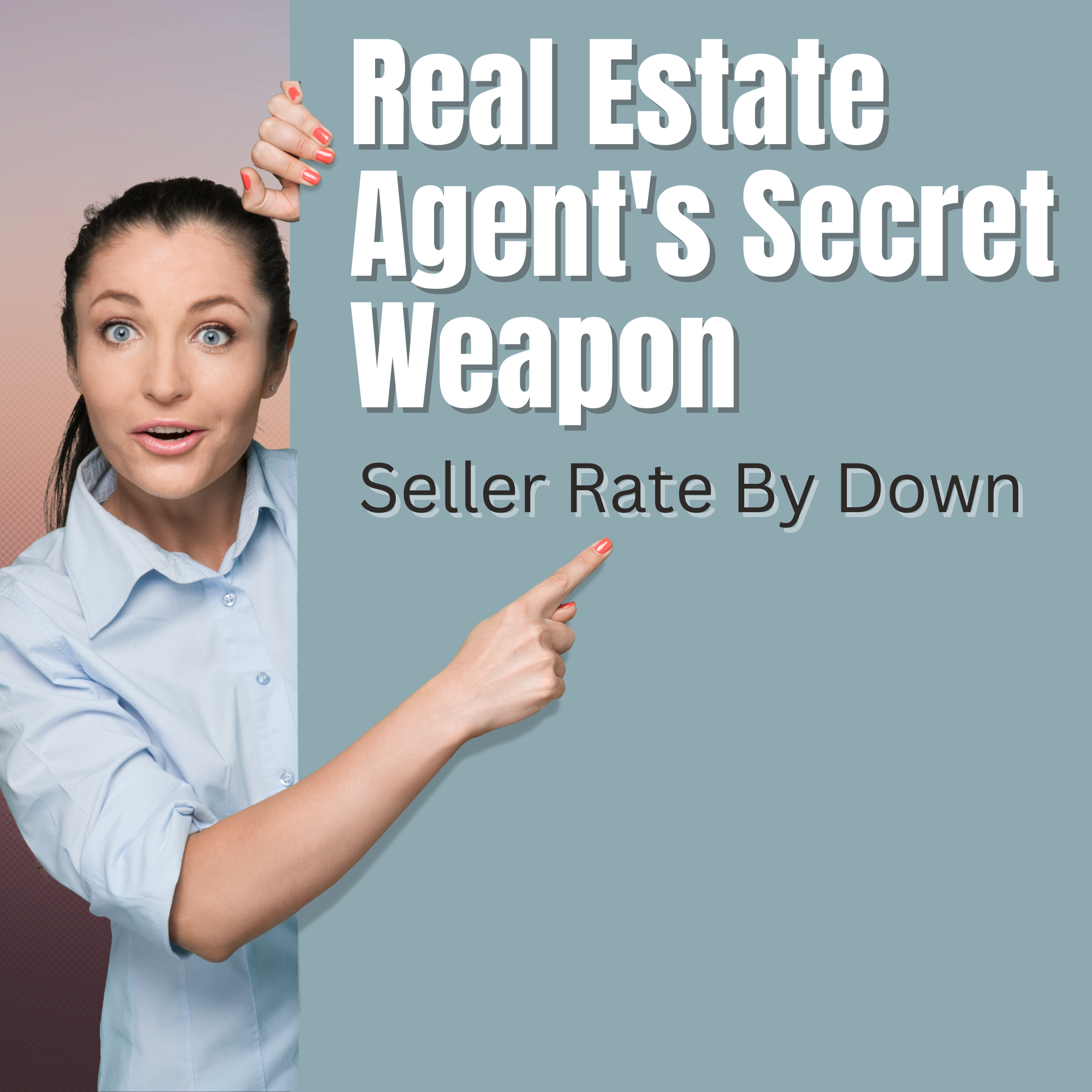Real Estate Agent Secret Weapon